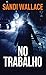 No Trabalho (Portuguese Edition)