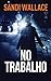 No Trabalho (Portuguese Edition)