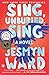 Sing, Unburied, Sing: A Novel