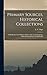 Primary Sources, Historical Collections: A Handbook of the Ordinary Dialect of the Tamil Language, With a Foreword by T. S. Wentworth