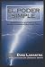 El Poder Simple: Aprendiendo A Acessar A Los Recuersos Sobrenaturales Del Cielo (Spanish Edition)