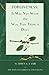 Forgiveness: It May Not Work the Way You Think it Does (Refining the Conversation)