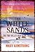 The White Sands: The Two Va...