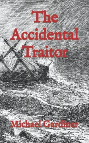 The Accidental Traitor (Paperback)