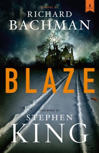 Blaze: A Novel