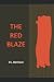 The Red Blaze by J. S. Harrison
