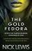 The Gold Fedora: A Detective Series (Detective Carla McBride Chronicles)