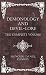 Demonology and Devil-Lore - The Complete Volume