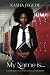 Hi, My Name is by Kasha Jegede