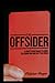 The Offsider: A First Year Coach's Guide to Losing Off and On the Field
