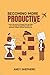 Becoming more productive: L...