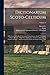 Dictionarium Scoto-celticum: A Dictionary of the Gaelic Language; Comprising an Ample Vocabulary of Gaelic Words ... With Their Signification and ... and English Words With Their...; Volume 2