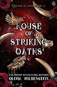 House of Striking Oaths (The Kingdom of Crows, #3)