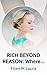 Rich Beyond Reason: Where t...