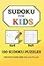 Sudoku For Kids by B B