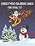 Christmas Coloring Book: Fo...