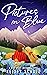 Pictures in Blue (Blue Grov...