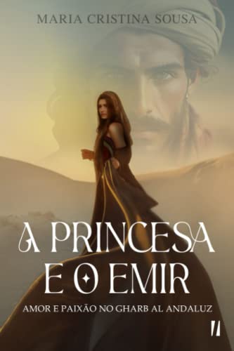 A Princesa e o Emir (Portuguese Edition)