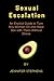 Sexual Escalation: An Expli...