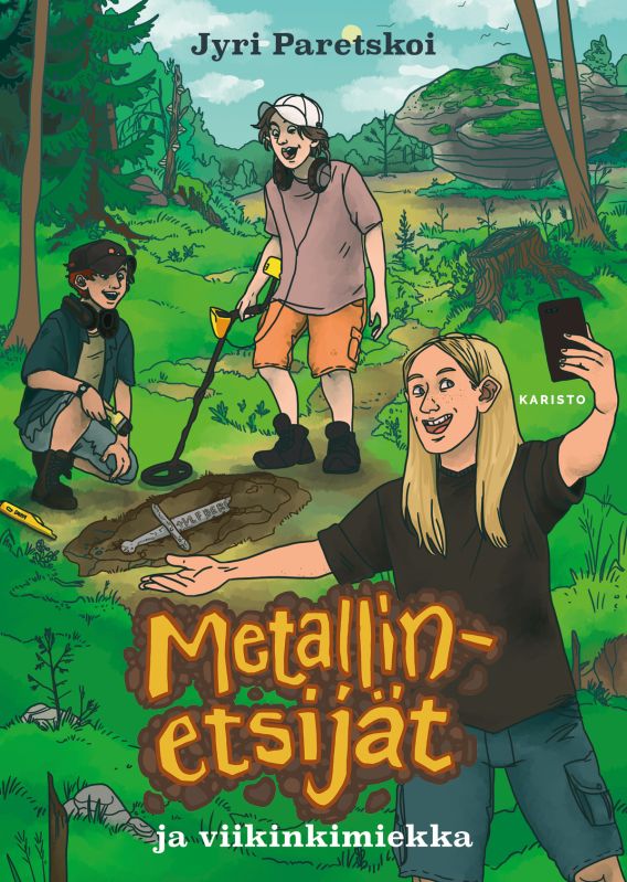 Metallinetsijät ja viikinkimiekka (Hardcover)