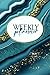 Weekly Planner: Blue Geode ...
