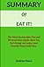 Summary of EAT IT!: The Mos...