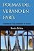 Poemas del Verano en Paris: Poems of my summer in Paris (Spanish Edition)