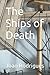 The Ships of Death