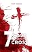 Seven Love Letters to the Cross by Adati Istifanus