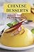 Chinese desserts: Incredibl...