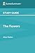Study Guide: The Flowers by...