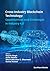 Cross-Industry Blockchain Technology: Opportunities and Challenges in Industry 4.0