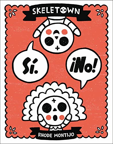 Skeletown: Sí. ¡No! (Hardcover)