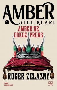 Amber'de Dokuz Prens (Amber Yıllıkları #1)
