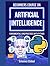 BEGINNERS COURSE ON ARTIFICIAL INTELLIGENCE: Fundamentals and Practices With Python