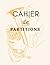 cahier de partitions