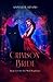 Crimson Bride (The Fire Wolf Prophecies, #1)