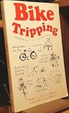 Bike Tripping Bike Tripping