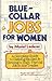 Blue-collar Jobs for Women by Lederer