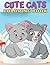 Cute Cat Coloring Book: [NE...