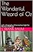 The Wonderful Wizard of Oz (Annotated): with a Biography of the Authors Fight for Women's Suffrage