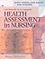 Health Assessment in Nursin...