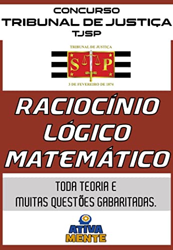 TJSP Raciocínio Lógico Matemático.: Concurso 2023