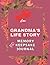Grandma's Life Story A Memo...