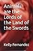 Animals are the Lords of th...