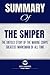 Summary of The Sniper: The ...