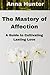 The Mastery of Affection: A...