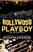 Hollywood Playboy (Hollywoo...