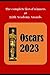 Oscars 2023 - The complete list of winners at 95th Academy Awards: A book about the 95th Oscars,23. Full detail of the Oscars, the list of the winners with their biographies and the details of films.