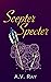 Scepter Specter: Book 2 of ...
